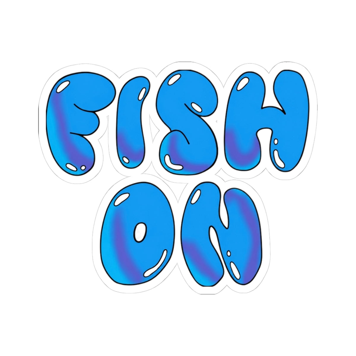 Fish On Kiss-Cut Sticker — Blue Bubble Fishing Decal for Laptops, Gear & Tackle Boxes